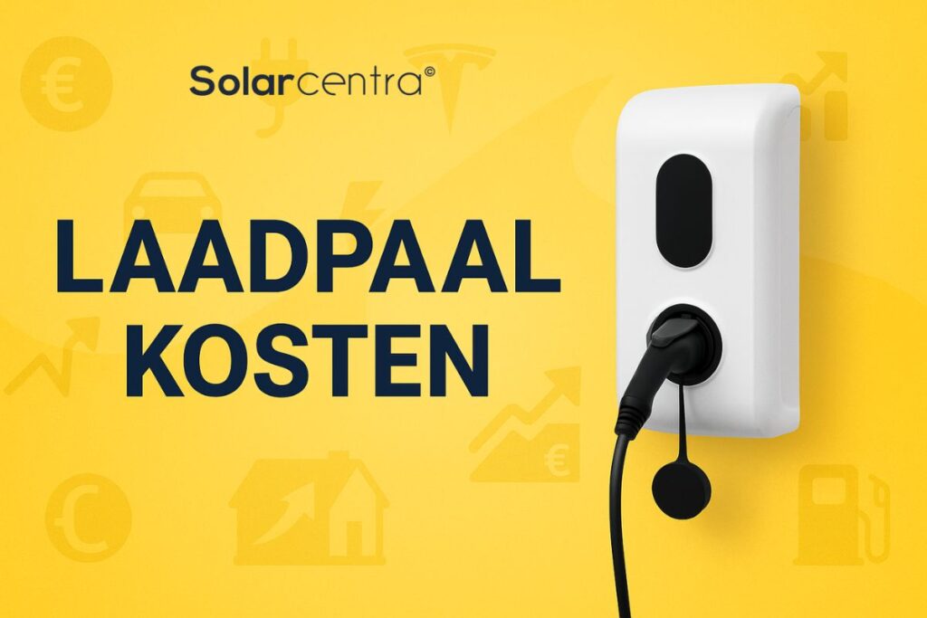 Solarcentra - Laadpaal thuis kosten